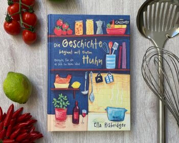 Ella Risbridger: Die Geschichte beginnt mit einem Huhn, Kochbuch