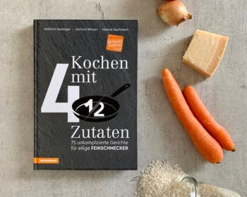 Heinrich Gasteiger, Gerhard Wieser und Helmut Bachmann: Kochen mit viereinhalb Zutaten, Kochbuch