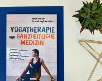 Remo Rittiner und Dr. med. Ingfried Hobert: Yogatherapie und ganzheitliche Medizin